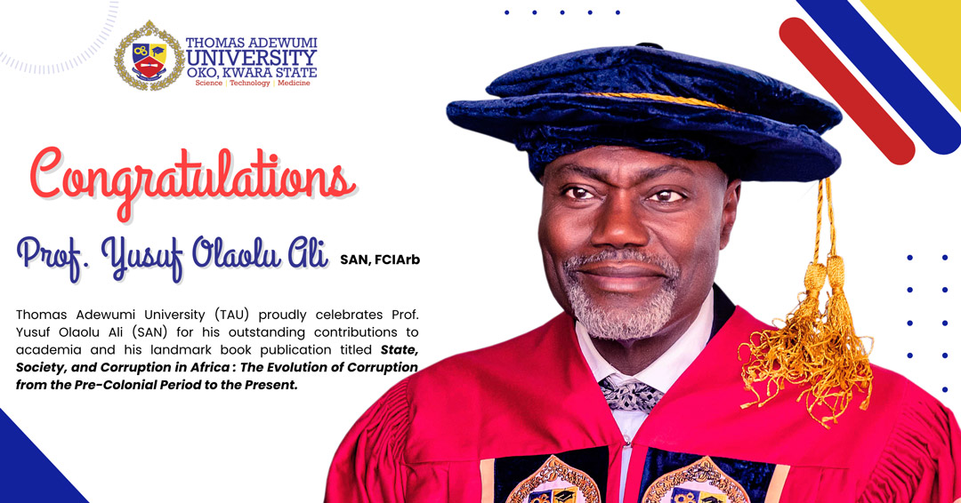 Thomas Adewumi University Celebrates Prof. Yusuf Olaolu Ali (san) And Prof. Abiodun Alao